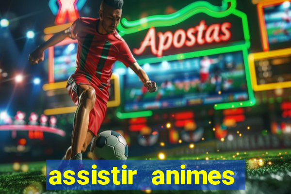 assistir animes online nz